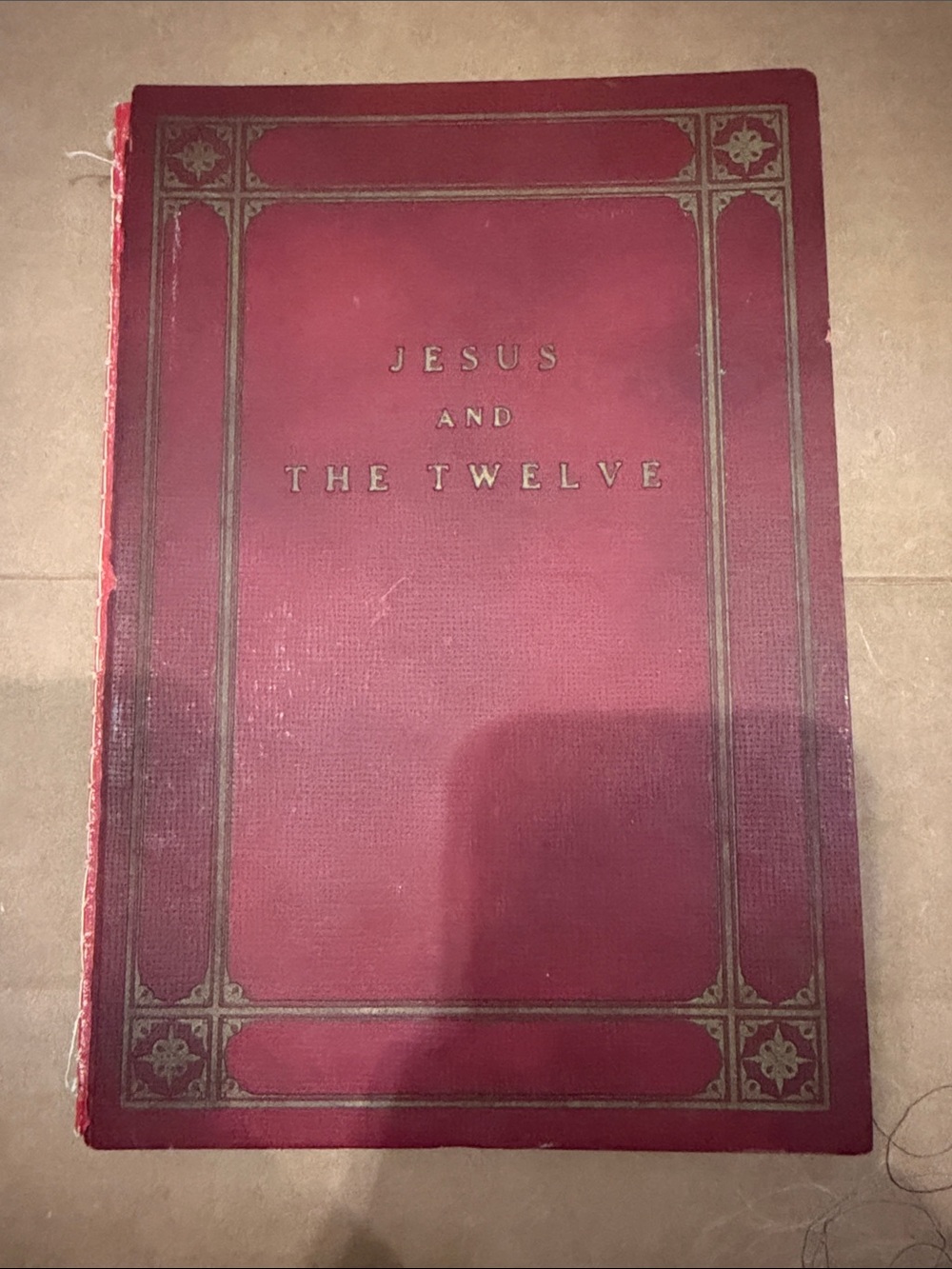 Vintage Red Hardcover Book – "Jesus and the Twelve"
